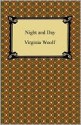 Night and Day - Virginia Woolf