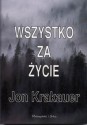 Wszystko za życie