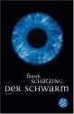 Der Schwarm - Frank Schätzing