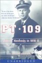 PT 109: John F. Kennedy in World War II: PT 109: John F. Kennedy in World War II (Audio) - Robert John Donovan, Matthew Modine