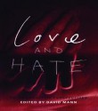 Love and Hate: Psychoanalytic Perspectives - Valentin Koptyug, Martin Uppenbrink, David Mann