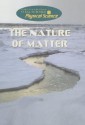 The Nature of Matter - Anna Claybourne