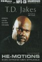 He-Motions: Even Strong Men Struggle - T.D. Jakes, Richard Allen