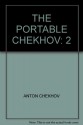 The Portable Chekhov - Anton Chekhov, Avrahm Yarmolinsky