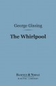 The Whirlpool - George R. Gissing