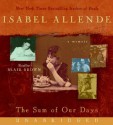 The Sum of Our Days CD: The Sum of Our Days CD - Blair Brown, Isabel Allende