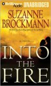 Into the Fire - Suzanne Brockmann, Patrick G. Lawlor, Renée Raudman