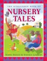 The Kingfisher Book of Nursery Tales - Vivian French, Stephen Lambert