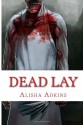 Dead Lay - Alisha Adkins