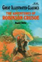 The Adventures of Robinson Crusoe (Great Illustrated Classics) - Malvina G. Vogel, Daniel Defoe