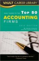 Vault Guide to the Top 50 Accounting Firms - Derek Loosvelt