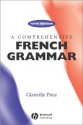 A Comprehensive French Grammar - Glanville Price