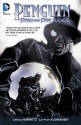 Penguin: Pain and Prejudice - Gregg Hurwitz, Szymon Kudranski, Jason Aaron, Various