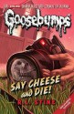 Say Cheese and Die! (Classic Goosebumps, #8) - R.L. Stine