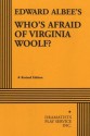 Edward Albee's Who's Afraid of Virginia Woolf? - Edward Albee