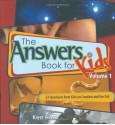 The Answers Book for Kids: Vol 1 - Creation and the Fall (Answers Book for Kids) - Ken Ham, Cindy Malott