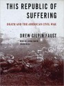 This Republic of Suffering: Death and the American Civil War (MP3 Book) - Drew Gilpin Faust, Lorna Raver