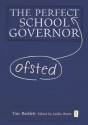 The Perfect (Ofsted) School Governor - Tim Bartlett, Jackie Beere