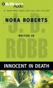 Innocent in Death (In Death, #24) - J.D. Robb