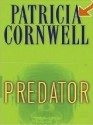 Predator (Kay Scarpetta, #14) - Patricia Cornwell