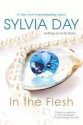 In The Flesh - Sylvia Day, Livia Dare