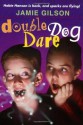 Double Dog Dare (Hobie Hanson) - Jamie Gilson