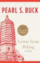 Letter from Peking: A Novel - Pearl S. Buck