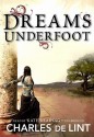 Dreams Underfoot: A Newford Collection (Library) (Newford Book 1) - Charles de Lint