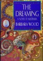 The Dreaming: A Novel of Australia - Barbara Wood