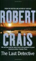 The Last Detective - Robert Crais