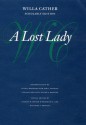 A Lost Lady - Willa Cather, Susan J. Rosowski, Charles W. Mignon, Kari A. Ronning