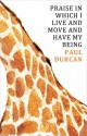 Praise in Which I Live and Move and Have My Being - Paul Durcan