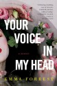 Your Voice in My Head: A Memoir - Emma Forrest