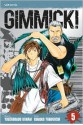 Gimmick!, Vol. 5 - Kanari Yozaburo, Kuroko Yabuguchi