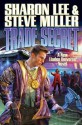 Trade Secret Limited Signed Edition - Sharon Lee, Steve Miller