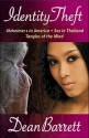 Identity Theft: Alzheimer's in America Sex in Thailand Tangles of the Mind - Dean Barrett