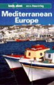 Lonely Planet Mediterranean Europe - Lonely Planet, Helen Gillman, Mark Armstrong