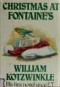 Christmas at Fontaine's - William Kotzwinkle