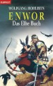 Enwor. Das elfte Buch - Wolfgang Hohlbein, Dieter Winkler