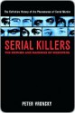 Serial Killers: The Method and Madness of Monsters - Peter Vronsky