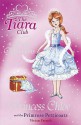 Princess Chloe And The Primrose Petticoats (Tiara Club) - Vivian French