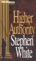 Higher Authority (Audio) - Stephen White