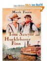 Tom Sawyer und Huckleberry Finn - Mark Twain