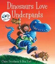 Dinosaurs Love Underpants (Book & Cd) - Claire Freedman, Ben Cort