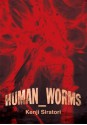 Human Worms - Kenji Siratori