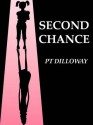 Second Chance (Chances Are #2) - P.T. Dilloway