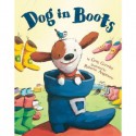 Dog in Boots - Greg Gormley, Roberta Angaramo