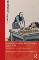 Imagining Japan in Post-War East Asia: Identity Politics, Schooling and Popular Culture - Paul Morris, Edward Vickers, Naoko Shimazu