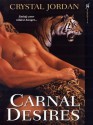 Carnal Desires - Crystal Jordan