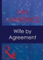 Wife by Agreement (Mills & Boon Modern) - Kim Lawrence